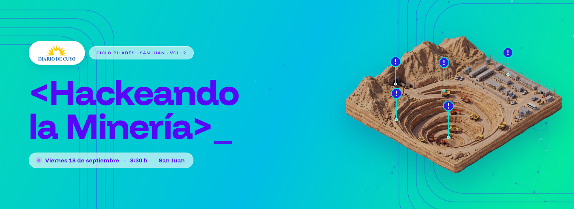 Hackeando La Minería - CICLO PILARES Vol. 2 - Diario de Cuyo - CASETIC
